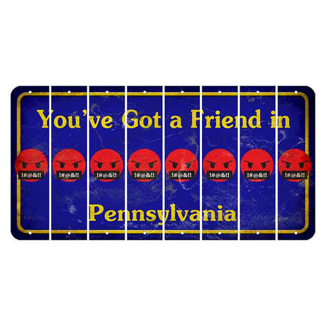 Pennsylvania Youve Got a Friend Cut License Plate Strips (Set of 8) Emoji - Pissed