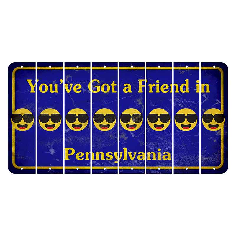 Pennsylvania Youve Got a Friend Cut License Plate Strips (Set of 8) Emoji - Shades