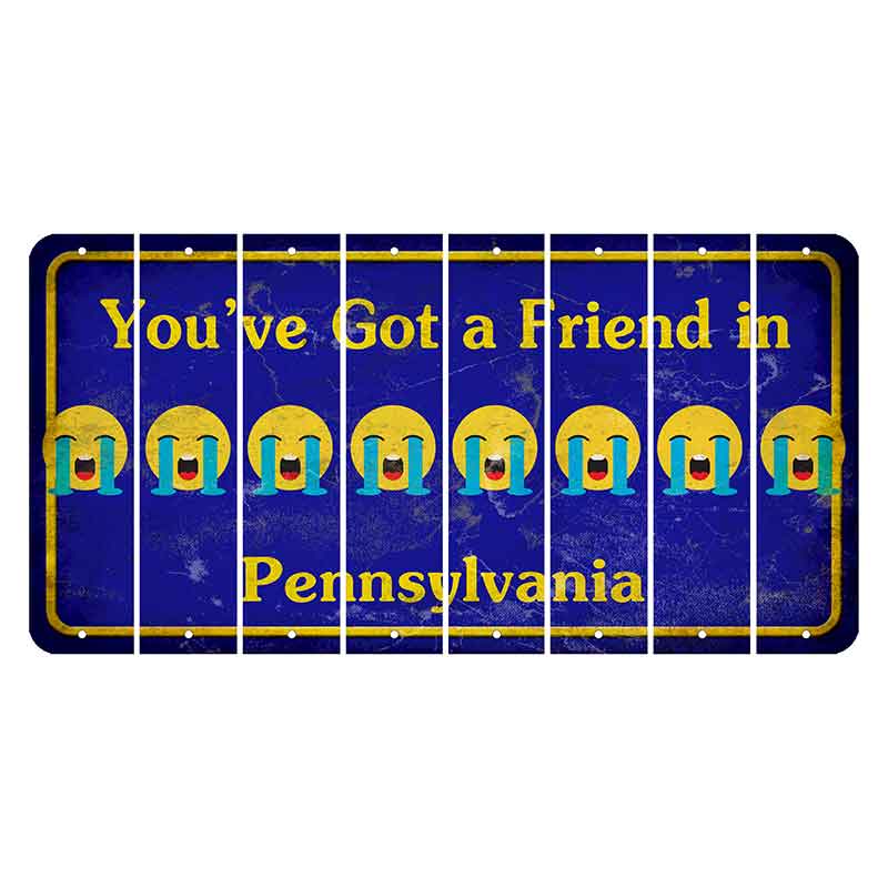 Pennsylvania Youve Got a Friend Cut License Plate Strips (Set of 8) Emoji - Crying