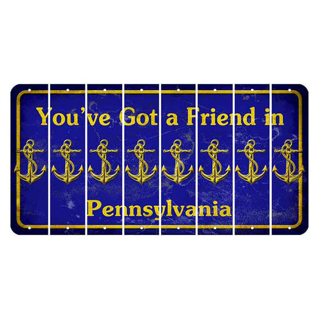 Pennsylvania Youve Got a Friend Cut License Plate Strips (Set of 8) Boat Anchor