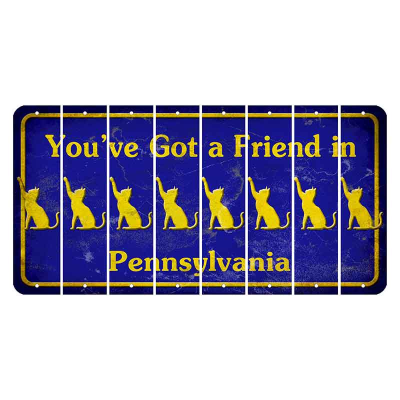 Pennsylvania Youve Got a Friend Cut License Plate Strips (Set of 8) Cat