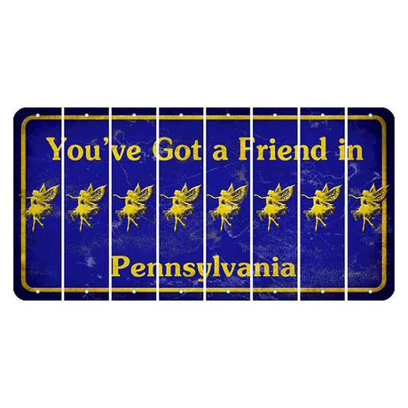 Pennsylvania Youve Got a Friend Cut License Plate Strips (Set of 8) Fairy