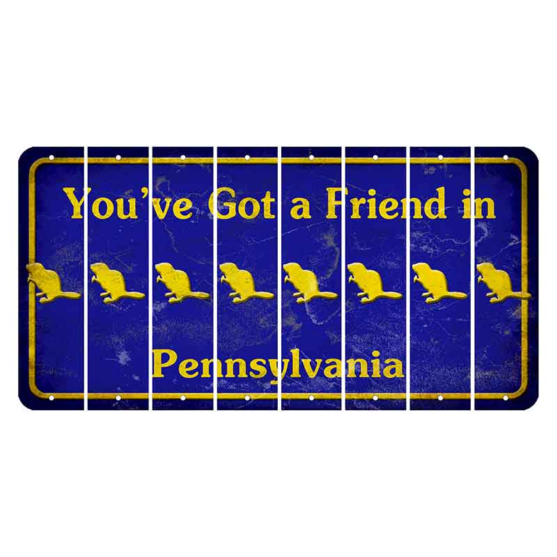 Pennsylvania Youve Got a Friend Cut License Plate Strips (Set of 8) Beaver