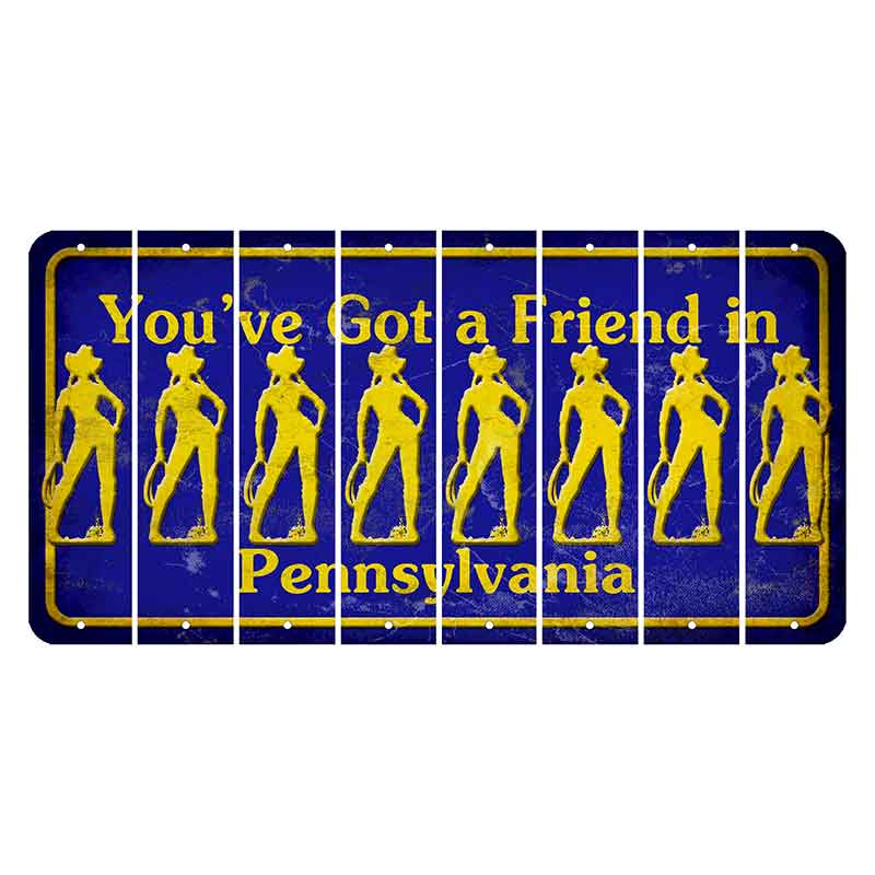 Pennsylvania Youve Got a Friend Cut License Plate Strips (Set of 8) Cowgirl