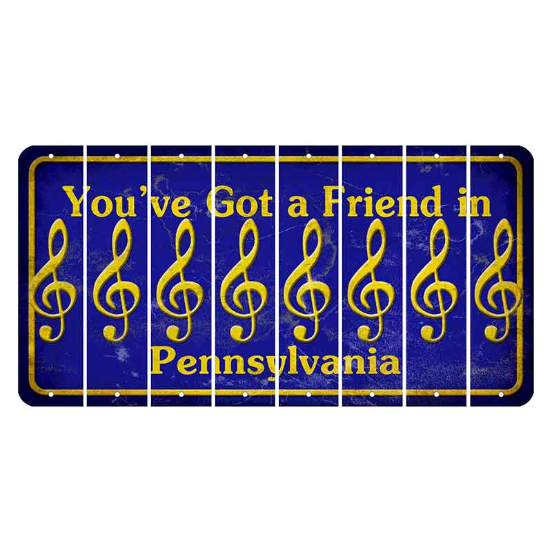 Pennsylvania Youve Got a Friend Cut License Plate Strips (Set of 8) Music Note