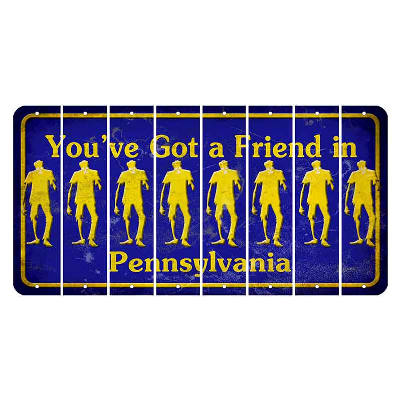 Pennsylvania Youve Got a Friend Cut License Plate Strips (Set of 8) Zombie