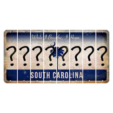 South Carolina While I Breathe Cut License Plate Strips (Set of 8) Question Mark