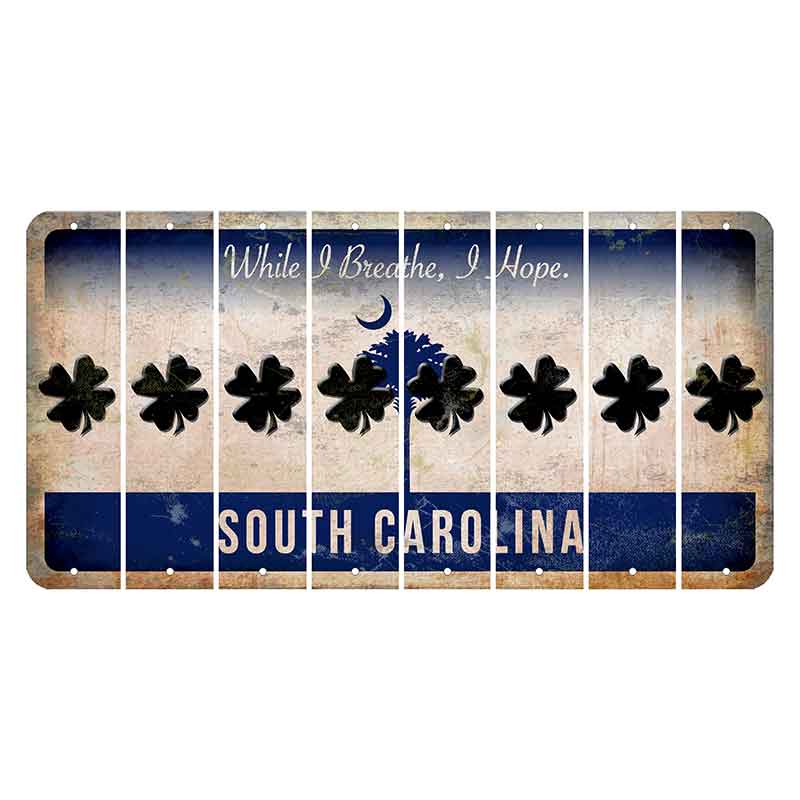 South Carolina While I Breathe Cut License Plate Strips (Set of 8) Shamrock