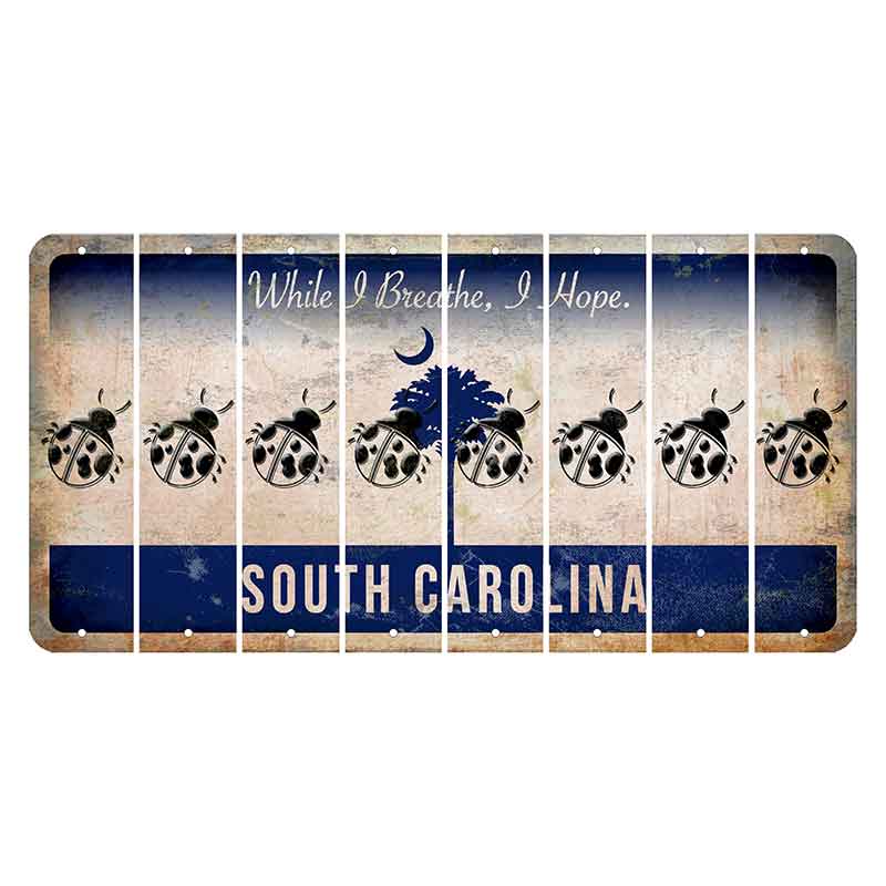 South Carolina While I Breathe Cut License Plate Strips (Set of 8) Ladybug