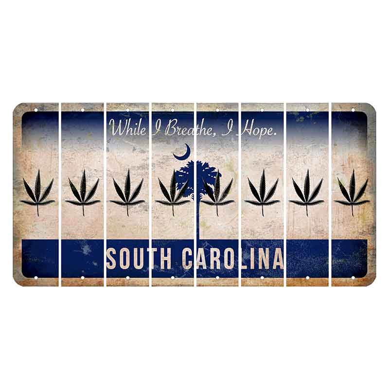 South Carolina While I Breathe Cut License Plate Strips (Set of 8) Pot Leaf