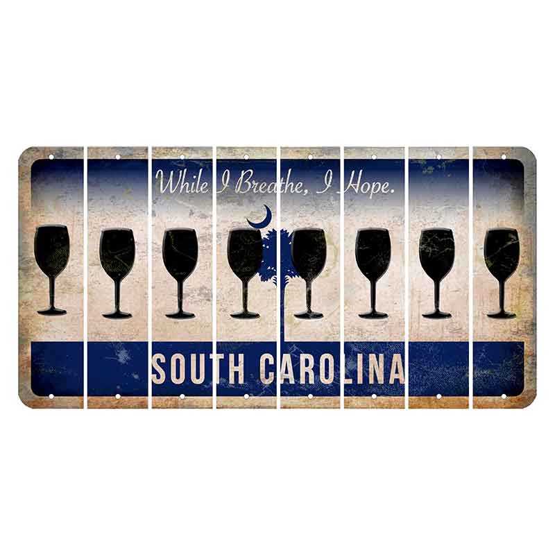 South Carolina While I Breathe Cut License Plate Strips (Set of 8) Wine Glass