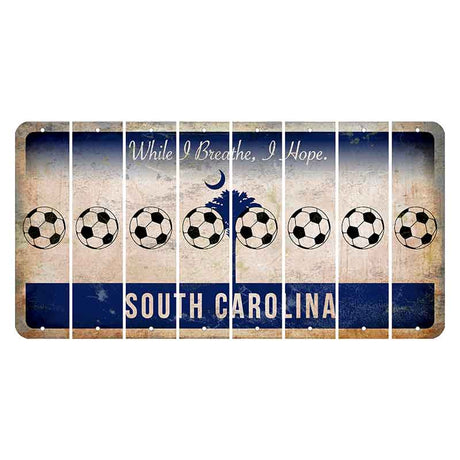 South Carolina While I Breathe Cut License Plate Strips (Set of 8) Soccerball