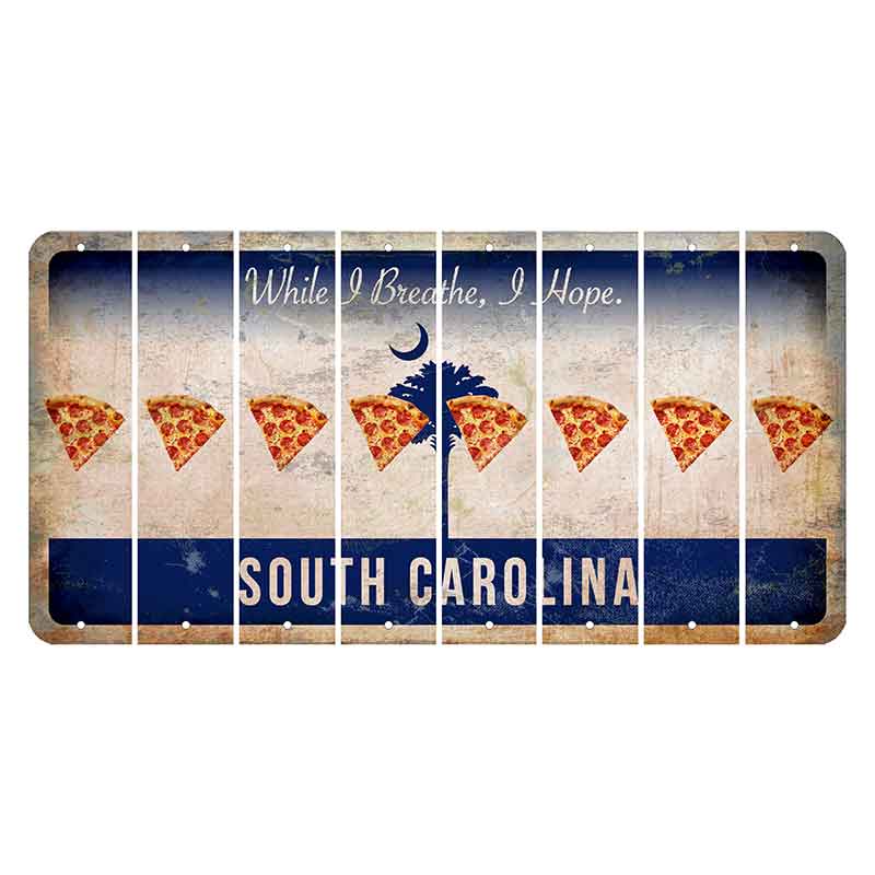 South Carolina While I Breathe Cut License Plate Strips (Set of 8) Pizza