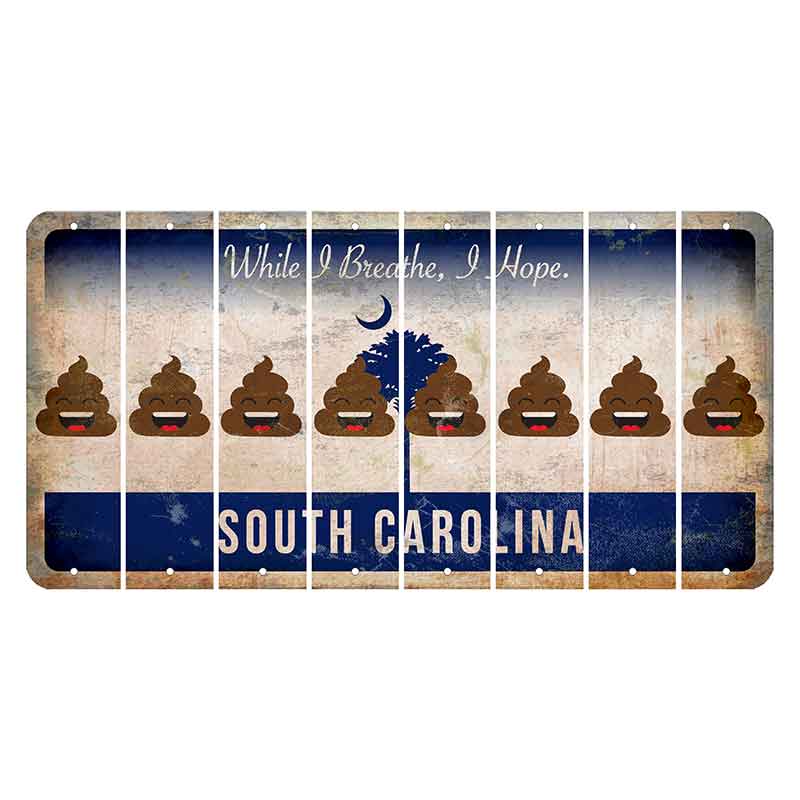 South Carolina While I Breathe Cut License Plate Strips (Set of 8) Emoji - Poop