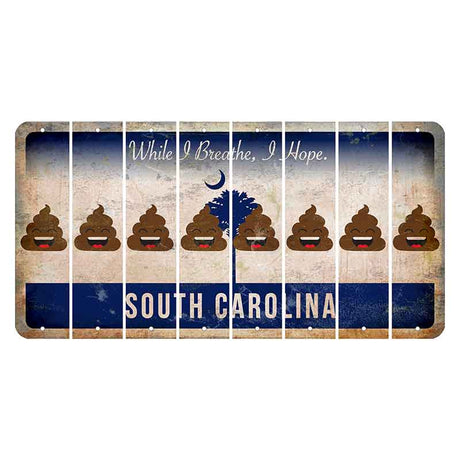 South Carolina While I Breathe Cut License Plate Strips (Set of 8) Emoji - Poop