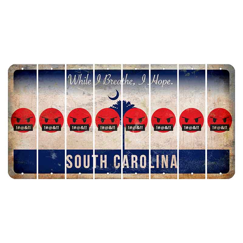 South Carolina While I Breathe Cut License Plate Strips (Set of 8) Emoji - Pissed