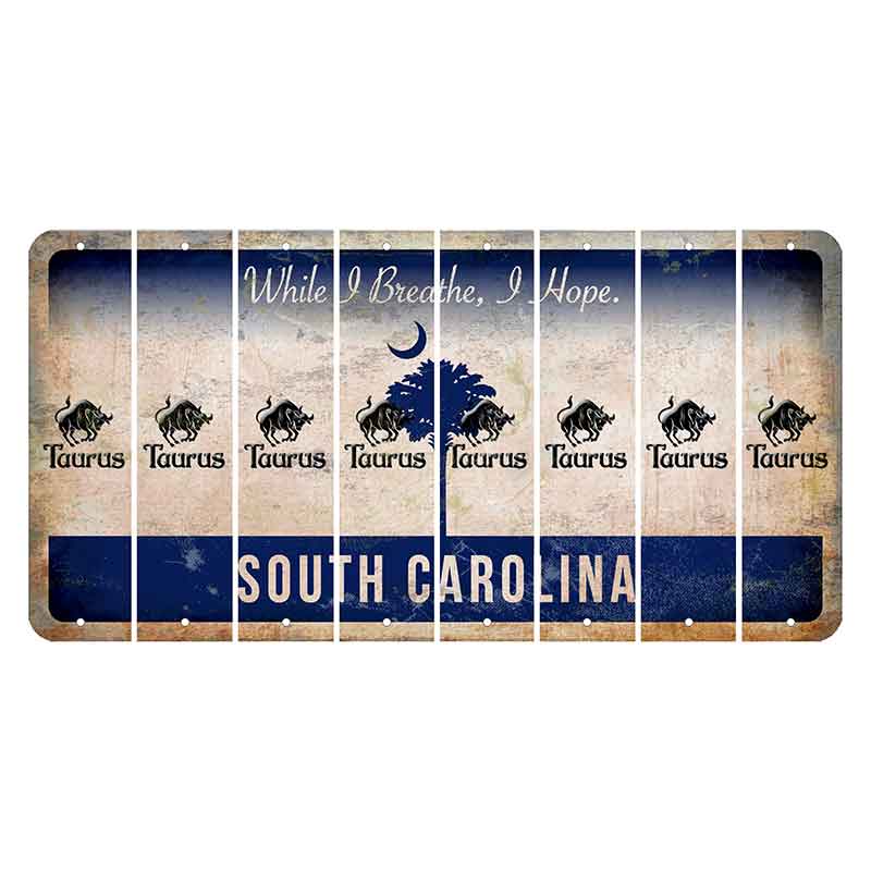 South Carolina While I Breathe Cut License Plate Strips (Set of 8) Zodiac Sign - Taurus