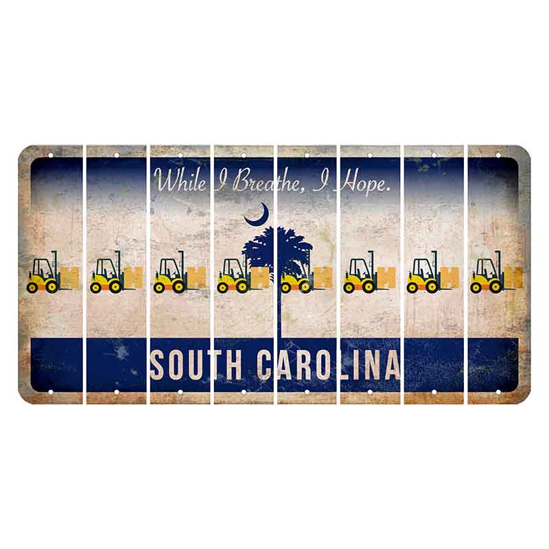 South Carolina While I Breathe Cut License Plate Strips (Set of 8) Forklift