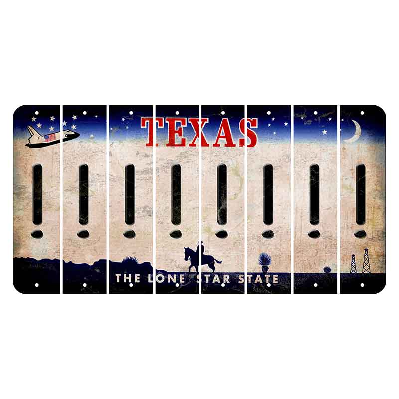 Texas Space Shuttle Cut License Plate Strips (Set of 8) Exclamation Point