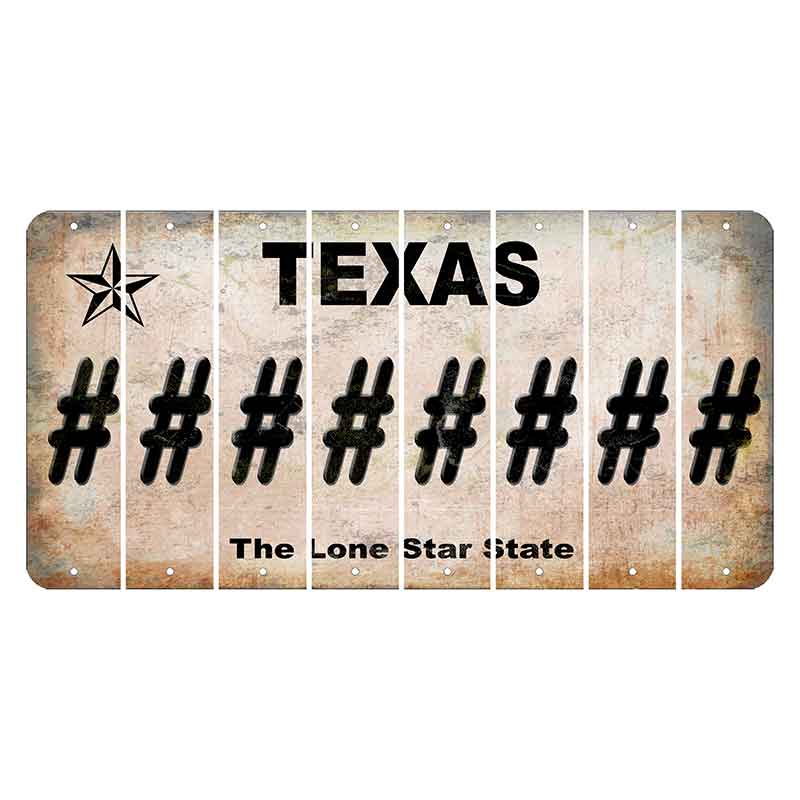 Texas Classic Cut License Plate Strips (Set of 8) Hashtag