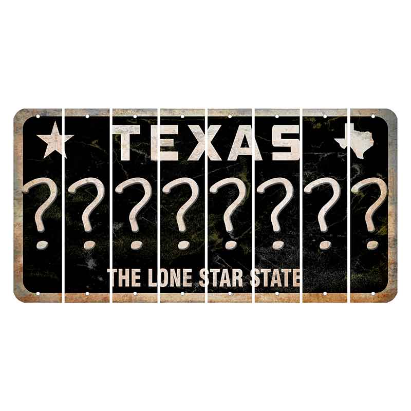 Texas Black The Lone Star State Cut License Plate Strips (Set of 8) Question Mark