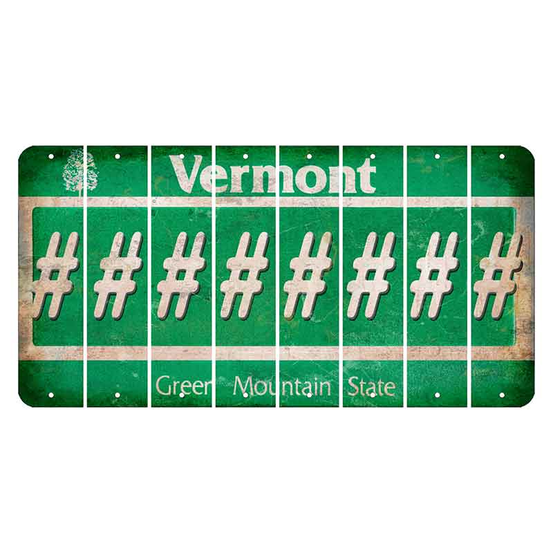 Vermont Green Mountain State Cut License Plate Strips (Set of 8) Hashtag