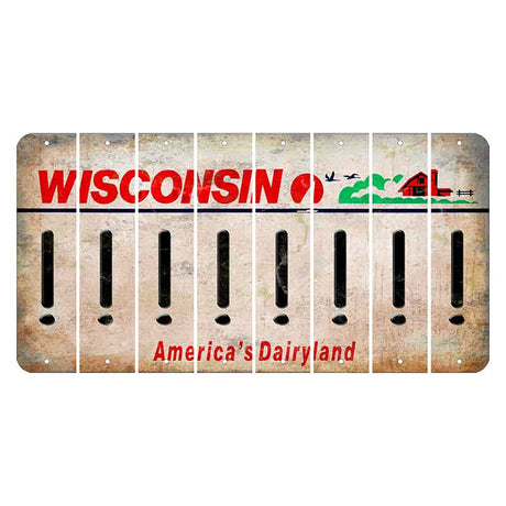 Wisconsin Farm Cut License Plate Strips (Set of 8) Exclamation Point