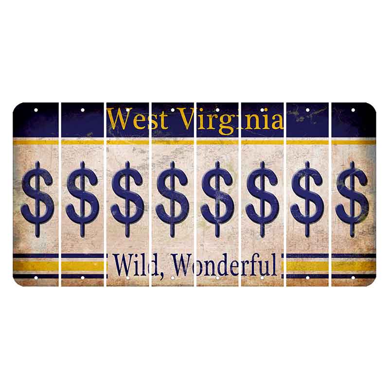 West Virginia Wild Wonderful Cut License Plate Strips (Set of 8) Dollar Sign