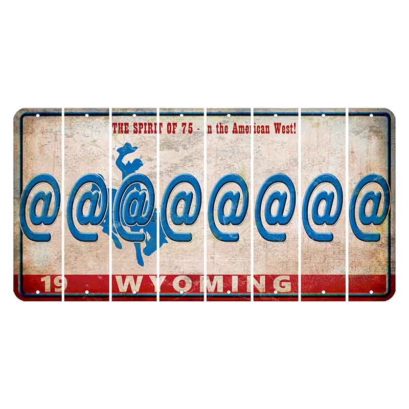 Wyoming Spirit of 75 Cut License Plate Strips (Set of 8) At Sign