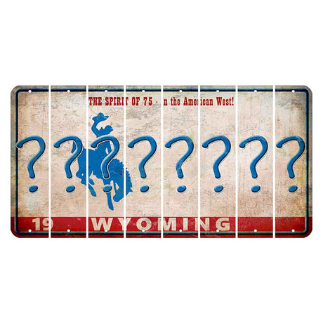 Wyoming Spirit of 75 Cut License Plate Strips (Set of 8) Question Mark