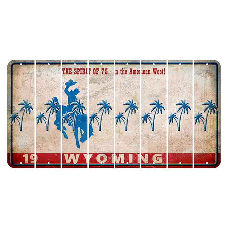 Wyoming Spirit of 75 Cut License Plate Strips (Set of 8) Palm Trees