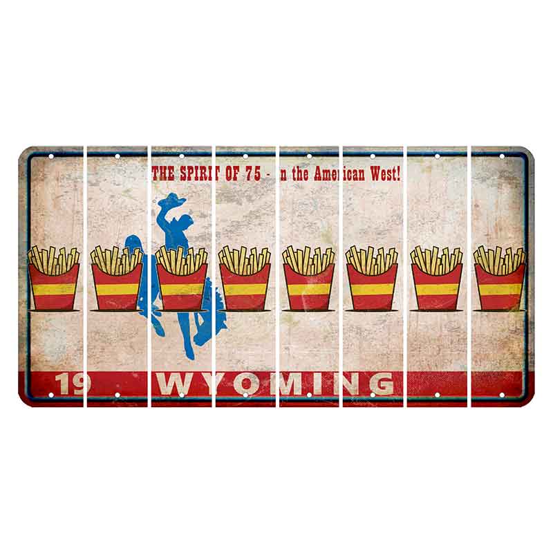 Wyoming Spirit of 75 Cut License Plate Strips (Set of 8) French Fries