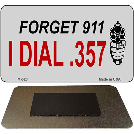 Forget 911 Novelty Metal Magnet M-023