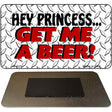 Hey Princess Novelty Metal Magnet M-031