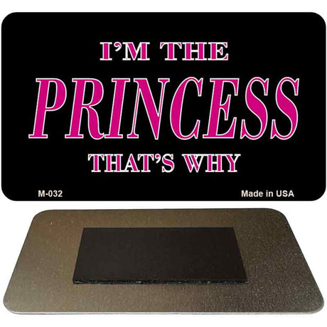 Im The Princess Novelty Metal Magnet M-032