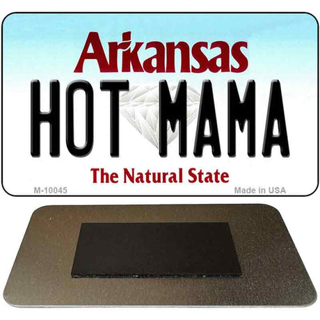 Hot Mama Arkansas State License Plate Tag Magnet Novelty M-10045