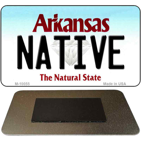 Native Arkansas State License Plate Tag Magnet Novelty M-10055