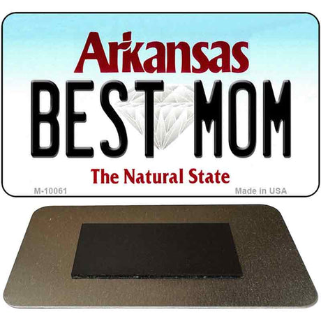 Best Mom Arkansas State License Plate Tag Magnet Novelty M-10061