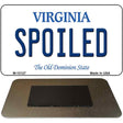 Spoiled Virginia State License Plate Tag Magnet M-10127