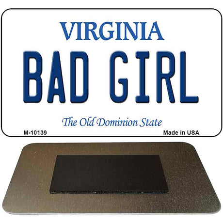 Bad Girl Virginia State License Plate Tag Magnet M-10139