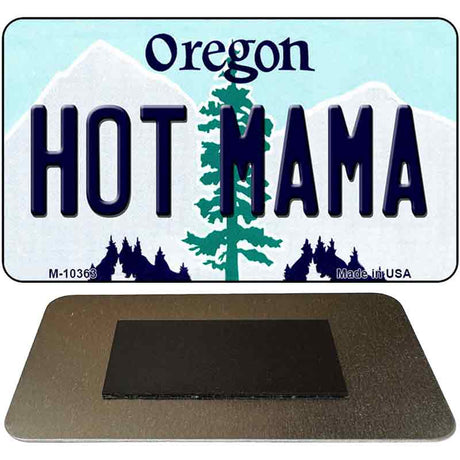 Hot Mama Oregon State License Plate Tag Magnet M-10363