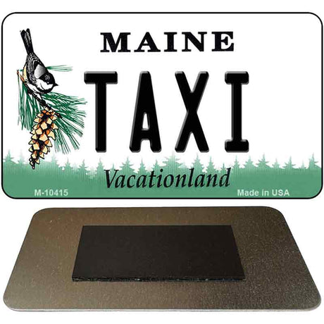 Taxi Maine State License Plate Tag Magnet M-10415