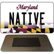 Native Maryland State License Plate Tag Magnet M-10497