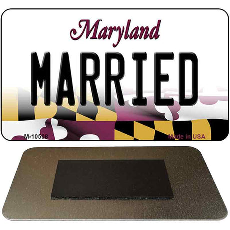 Married Maryland State License Plate Tag Magnet M-10508