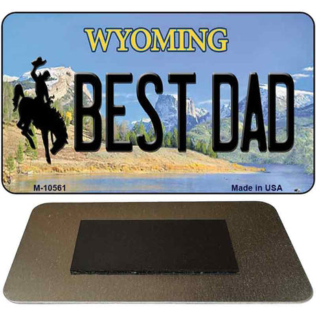 Best Dad Wyoming State License Plate Tag Magnet M-10561