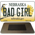 Bad Girl Nebraska State License Plate Tag Magnet M-10603