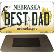 Best Dad Nebraska State License Plate Tag Magnet M-10606