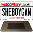 Sheboygan Wisconsin State License Plate Tag Novelty Magnet M-10618