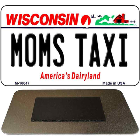 Moms Taxi Wisconsin State License Plate Tag Novelty Magnet M-10647