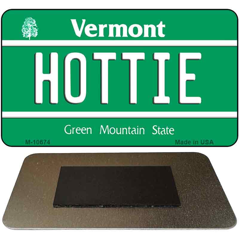 Hottie Vermont State License Plate Tag Novelty Magnet M-10674